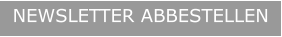 NEWSLETTER ABBESTELLEN